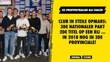 Club in steile opmars: 3de Nationaler pakt 2de titel op een rij ... in 2018 nog in 3de Provinciale!