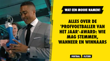 Alles over de 'Profvoetballer van het jaar'-award: wie mag stemmen, wanneer en winnaars