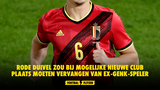 Rode Duivel zou bij mogelijke nieuwe club plaats moeten vervangen van ex-Genk-speler