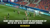 BAM! Lukas Nmecha scoort de gelijkmaker op het EK U21 in de 88ste minuut (VIDEO)