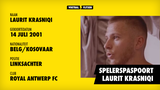 Wie is Laurit Krasniqi, Kosovaarse Belg van Antwerp? "Ik leerde voetballen in de vluchtelingenkampen"