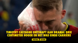 Timothy Castagne ontsnapt aan drama: drie centimeter hoger en het was einde carrière