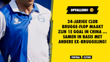 34-jarige Club Brugge-flop maakt zijn 1e goal in China ... samen in basis met andere ex-Bruggeling!