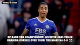 Op rand van Championship: Leicester-fans vellen UNANIEM oordeel over Youri Tielemans na 0-0