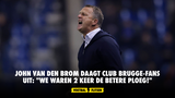 John van den Brom daagt Club Brugge-fans uit: "We waren 2 keer de betere ploeg!"