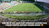 Geen OHL of KVO: Union sluit interessant akkoord voor stadion Europese matchen volgend seizoen