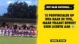 Niet naar Nationale… 1e Provincialer op weg naar de titel, maar vraagt bewust geen licentie aan